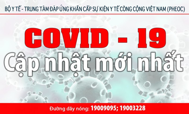 Cập nhật tình hình dịch viêm đường hô hấp cấp Covid-19 tính đến 11h30 ngày 10/5/2020