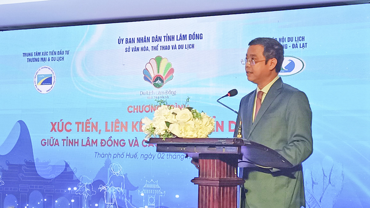 Phó Tổng cục trưởng Nguyễn Lê Phúc dự Chương trình liên kết xúc tiến du lịch Lâm Đồng với các tỉnh miền Trung