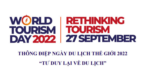 Thông điệp của Tổng thư ký UNWTO về Ngày Du lịch Thế giới 2022