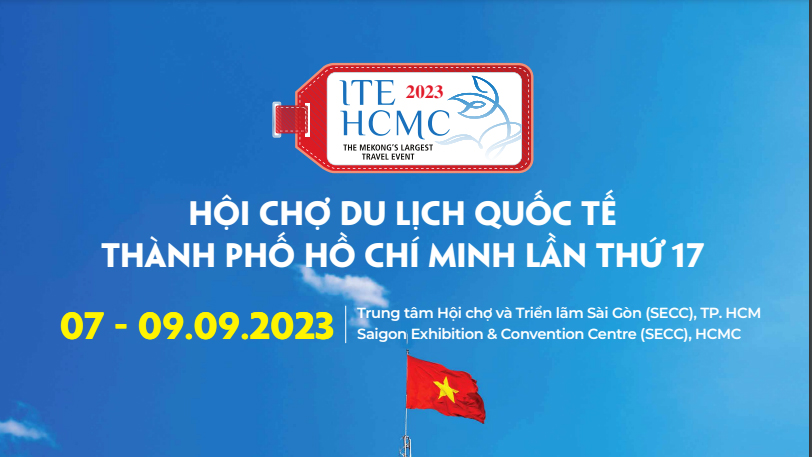 Hội chợ ITE HCMC 2023: Tạo đột phá trong công tác xúc tiến, quảng bá du lịch Việt Nam