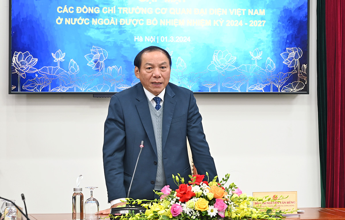 Bộ trưởng Nguyễn Văn Hùng gặp mặt các Trưởng cơ quan đại diện Việt Nam tại nước ngoài nhiệm kỳ 2024 - 2027