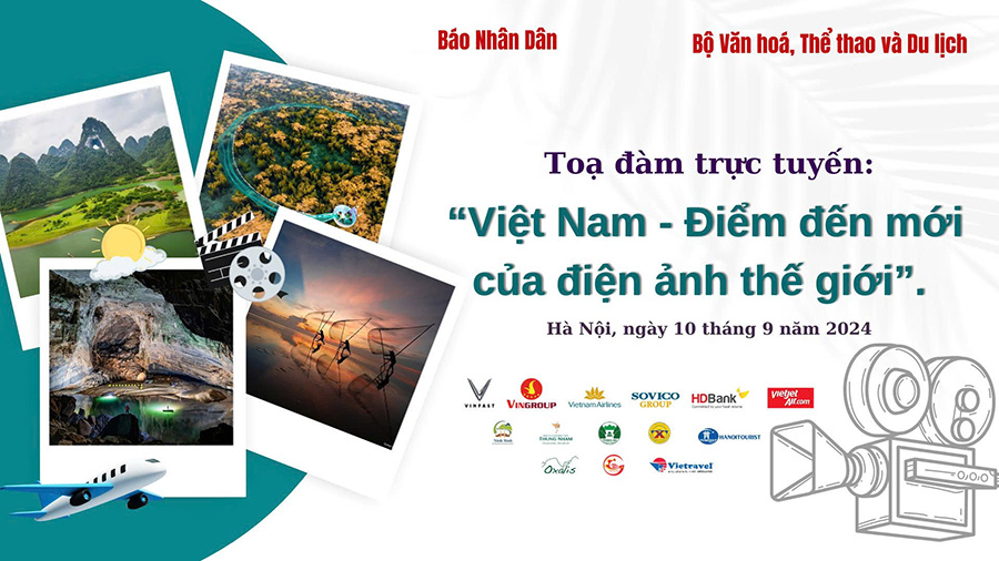 Ngày 10/9  sẽ diễn ra Tọa đàm “Việt Nam - Điểm đến mới của điện ảnh thế giới”