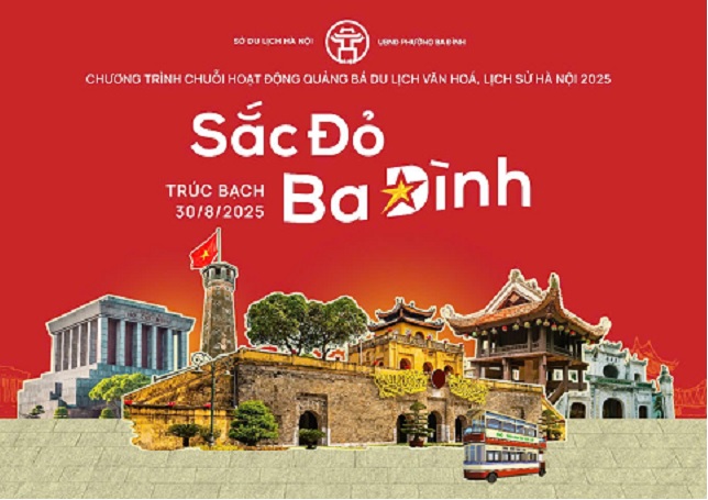 “Sắc đỏ Ba Đình” - khơi dậy niềm tự hào dân tộc và lan tỏa hình ảnh du lịch Thủ đô