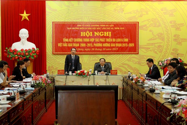 Tổng kết chương trình hợp tác phát triển du lịch 6 tỉnh Việt Bắc, giai đoạn 2009 – 2015, phương hướng giai đoạn 2015 – 2020