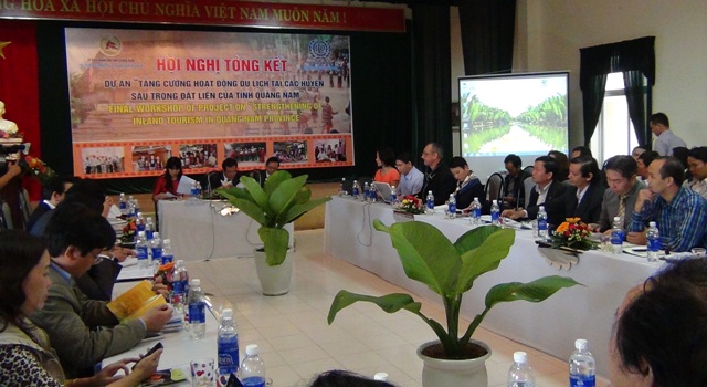 Tổng kết dự án “Tăng cường hoạt động du lịch tại các huyện sâu trong đất liền của tỉnh Quảng Nam”
