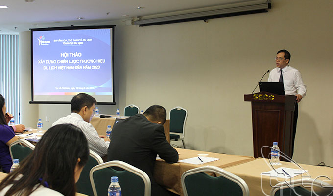Hội thảo Xây dựng Chiến lược phát triển thương hiệu du lịch Việt Nam đến năm 2020, tầm nhìn đến năm 2030